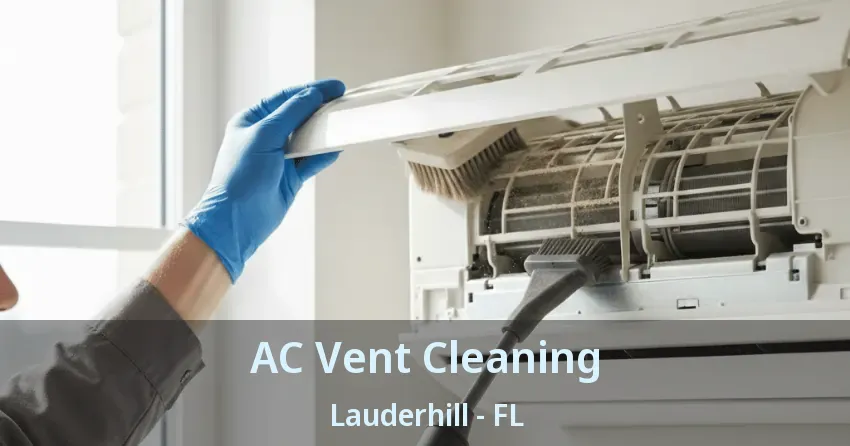 AC Vent Cleaning Lauderhill - FL